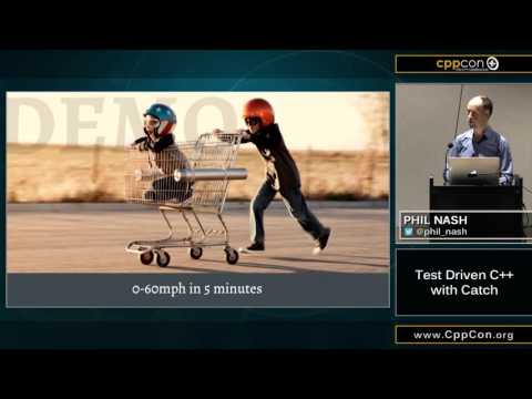 CppCon 2015: Phil Nash “Test Driven C++ with Catch”