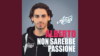 Non sarebbe passione