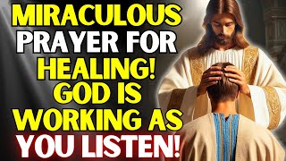 JUST 7 MINUTES TO BE HEALED! THIS PRAYER HAS ALREADY HELPED THOUSANDS TO BE HEALED!