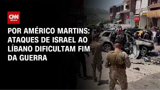 Vídeo: Análise: Ataques de Israel ao Líbano dificultam fim da guerra | HORA H