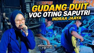 Download lagu GUDANG DUIT VOC. OTING | INDRAA JAYA | ENDER PANGENAN CIREBON mp3