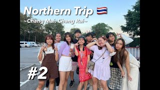 [Thailand Vlog] Go to Northern Trip in Thailand #2
