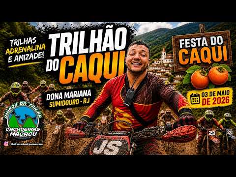 🔥 TRILHÃO DO CAQUI – Dona Mariana | Sumidouro - RJ 2026🔥