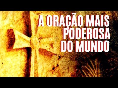A oração mais poderosa do mundo