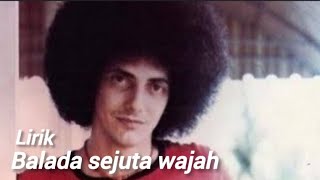 Download lagu LIRIK/LYRICS ~BALADA SEJUTA WAJAH ~ GODBLESS mp3 Download lagu LIRIK/LYRICS ~BALADA SEJUTA WAJAH ~ GODBLESS mp3