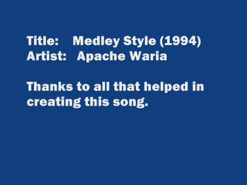 Apache Waria (Medley Style 1994)
