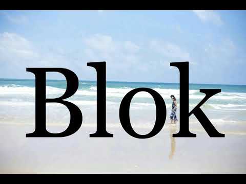 How To Pronounce Blok🌈🌈🌈🌈🌈🌈Pronunciation Of Blok