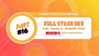 Full Stack Dev | Node | Express | MongoDB | Flutter - Part #16