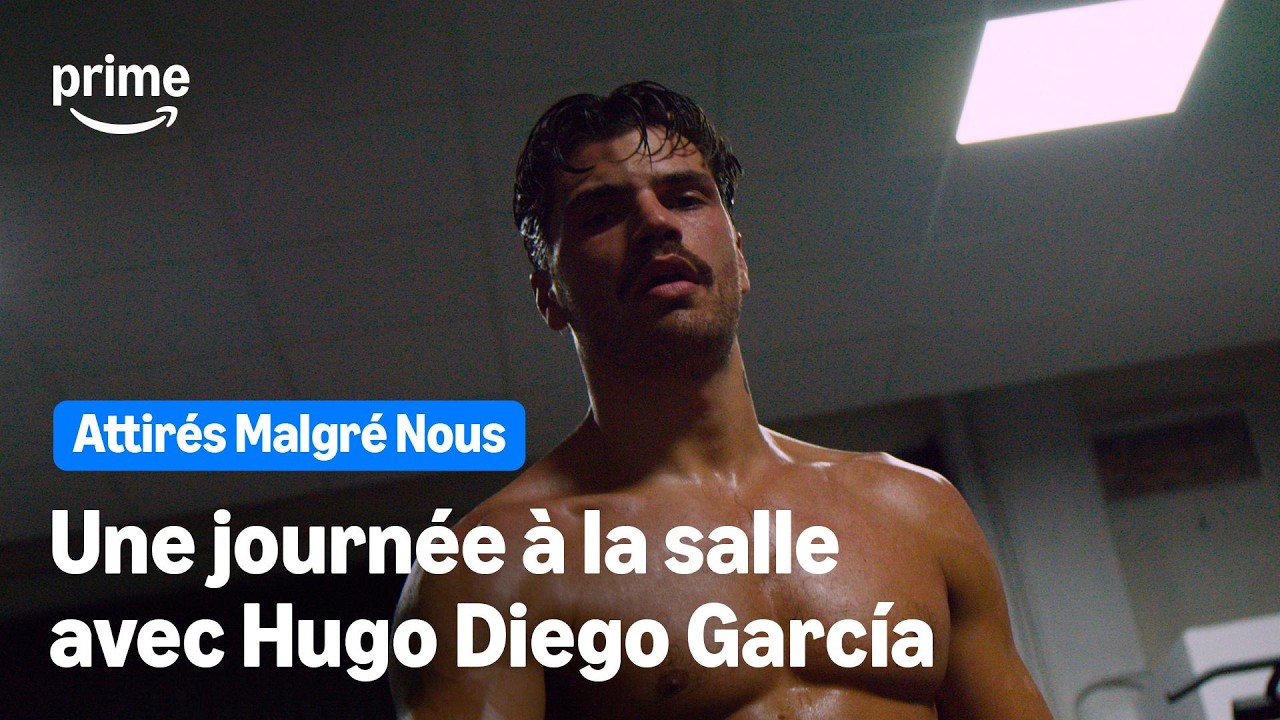 Miniature de la vidéo Une journée à la salle avec Hugo Diego García - Attirés Malgré Nous | Prime Video du film Attirés malgré nous