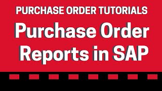 Purchase Order Report in SAP(2022) | SAP MM Purchase Order