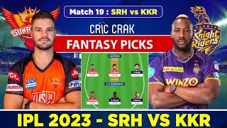 🔴Live IPL 2023: SRH vs KKR Dream11 Team Today Match | Sunrisers Hyderabad vs Kolkata Knight Riders