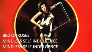Bed Of Roses - Mindless Self Indulgence