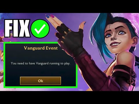 FIX You Need To Have Vanguard Running To Play (League of Legends)