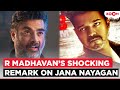 R Madhavan REACTS Strongly To Thalapathy Vijay S Jana Nayagan Leak