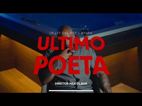08. LR ley del rap x @dimelobrasa - Ultimo Poeta ( Video Oficial ) | El Blueprint