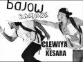 Clewiya - Bajaw Kamare