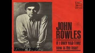 John Rowles If I Only Had Time 1969