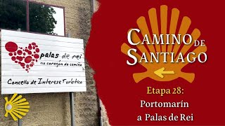 Etapa 28: Portomarín a Palas de Rei | Camino Francés | Camino de Santiago