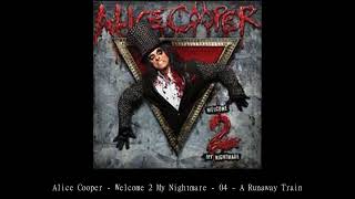 Alice Cooper   Welcome 2 My Nightmare   04   A Runaway Train