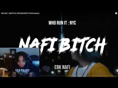 Ebk Nafi - Nafi B*tch (WhoRunItNYC Performance) (Ambitious Reacts)
