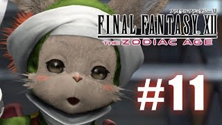 【FF12ZA】まったり解説実況プレイ＃11　らいと、ソル