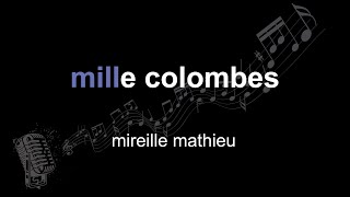 mireille mathieu | mille colombes | lyrics | paroles | letra |