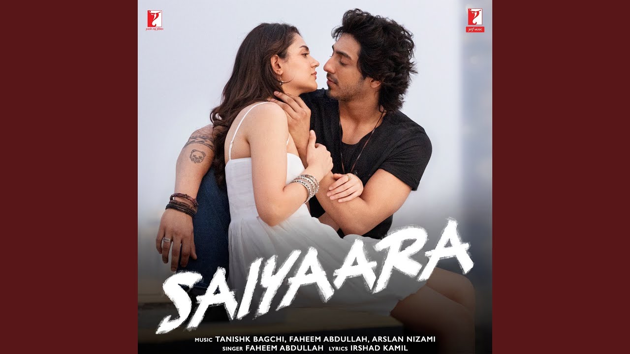 Saiyaara Title Song Lyrics – Faheem Abdullah | Ahaan Panday, Aneet Padda