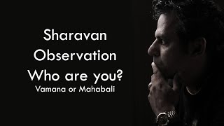Are you Vamana or Mahabali in Sharavan Nakshatra (astrology)