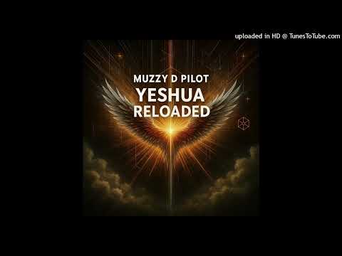Yeshua(3 Step) - Muzzy D Pilot