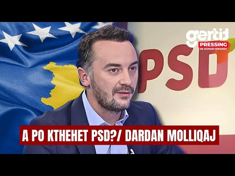 A PO KTHEHET PSD?/ DARDAN MOLLIQAJ | PRESSING | T7