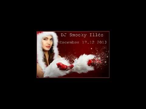 DJ Smooky Illés! (Decemberi remix 17.12.2013)
