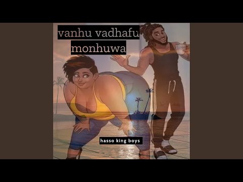 vanhu vadhafu monhuwa