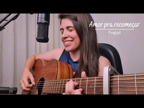 Amor pra recomeçar - Frejat