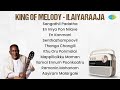 Ilaiyaraaja The King Of Melody Senthazhampoovil Sangathil Padatha En Kanmani
