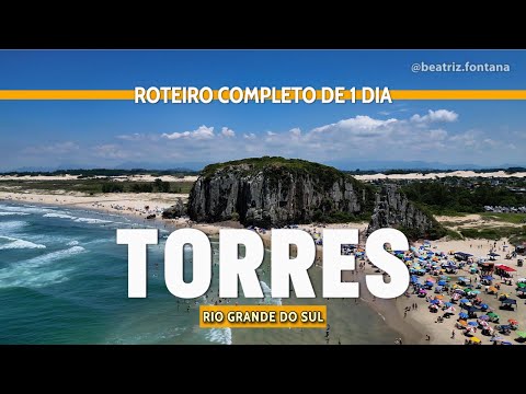 TORRES - Rio Grande do Sul - Itinerary with prices, tips and everything you need to know!