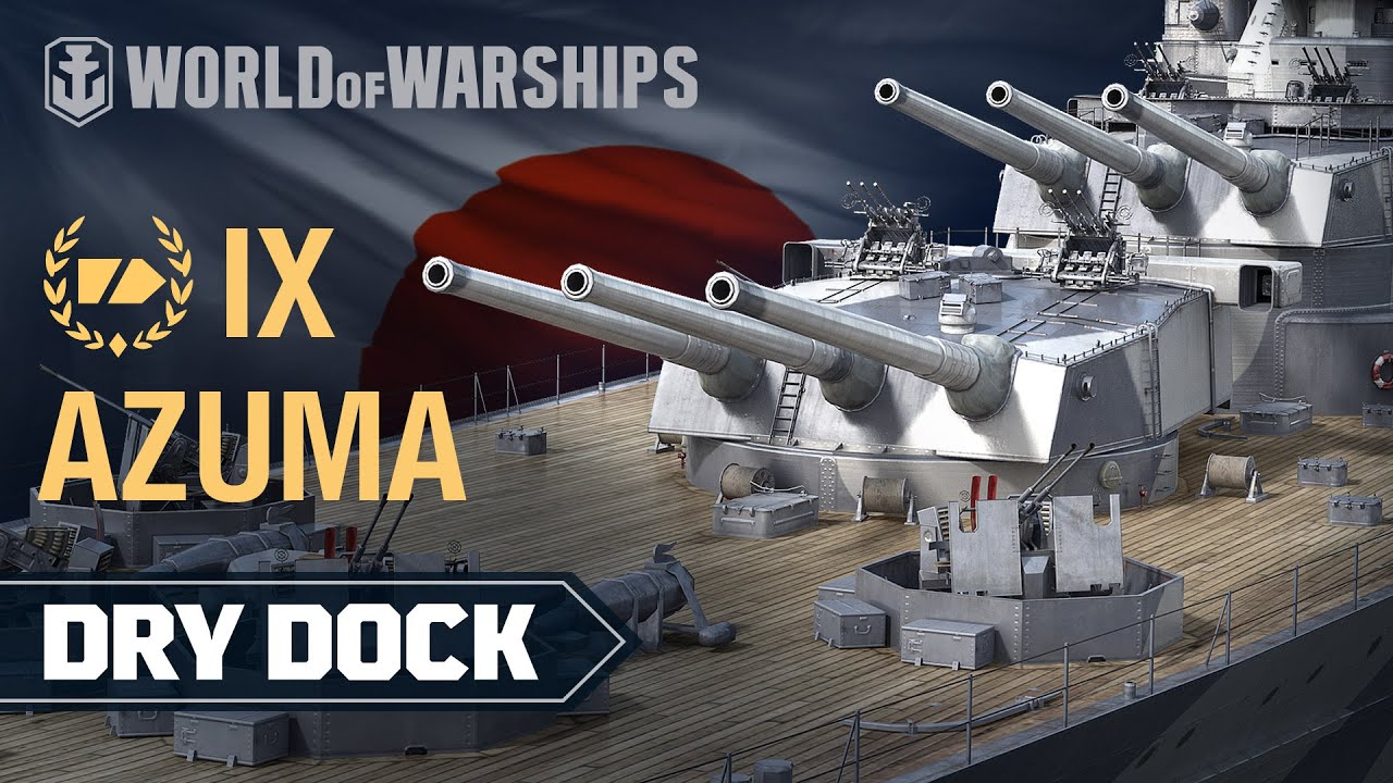 Dry Dock Azuma World Of Warships