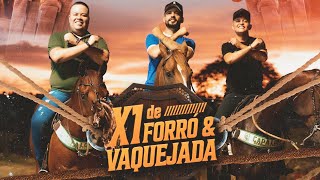 Arnaldinho Netto e Rey Vaqueiro - X1 de Forró e Vaquejada (part. Nathan Queiroz)