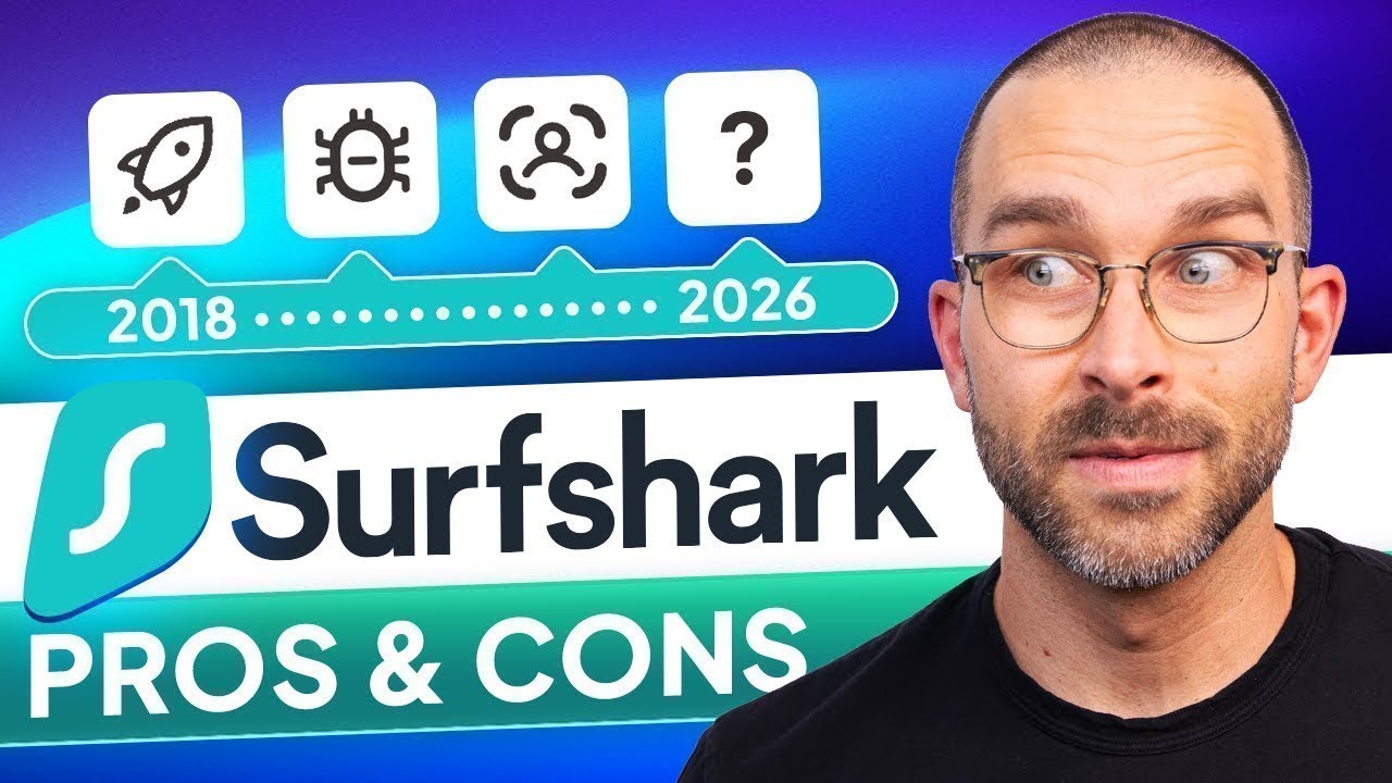 Surfshark review 2026 | Honest Surfshark VPN pros AND cons!