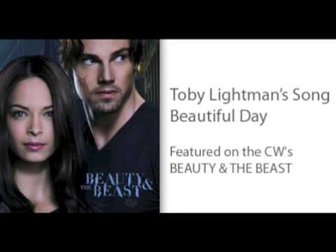 Toby Lightman's Song BEAUTIFUL DAY Featured on the CW's Beauty & the Beast