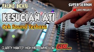 Download lagu Cek Sound - KESUCIAN ATI Terbaru mp3 Download lagu Cek Sound - KESUCIAN ATI Terbaru mp3