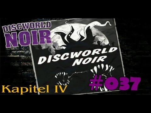 Die großen Alten sind zurück 🕵 37 🕵 Discworld Noir 🕵Let's Play 🕵 Deutsch
