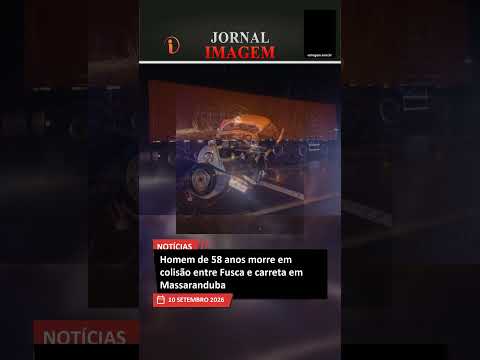Homem de 58 anos morre em colisão entre Fusca e carreta em Massaranduba