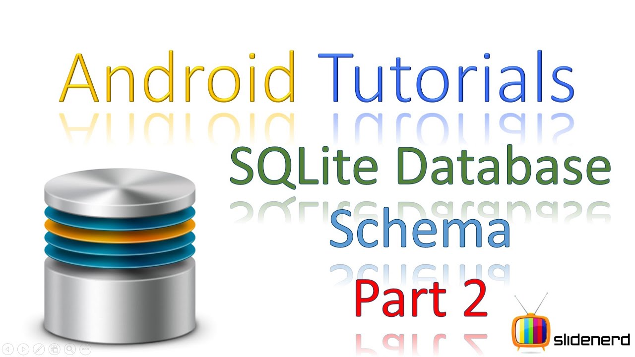 161 Android SQLite Database Schema Part 2 |