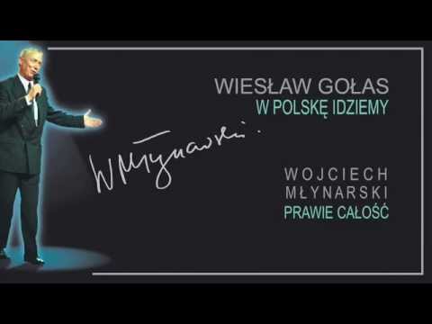 Wiesław Gołas - W Polskę idziemy