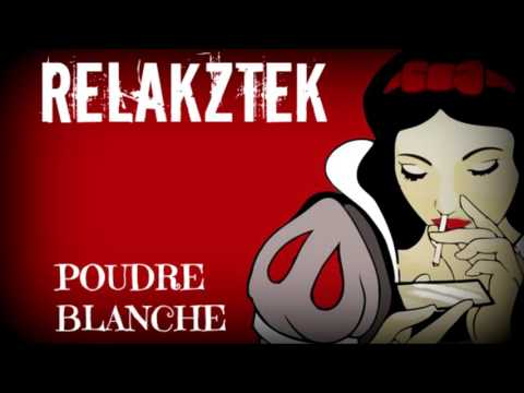 Relakztek - Poudre Blanche