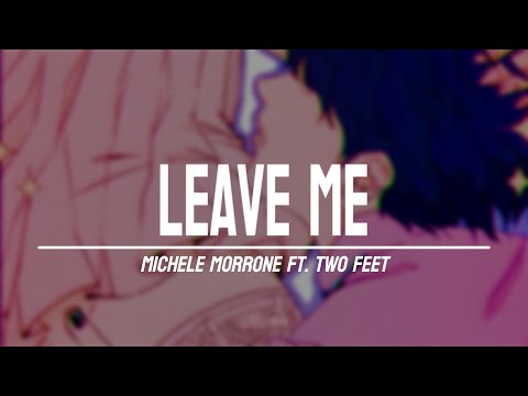 Michele Morrone ft. Two Feet - Leave Me // Sub. Español