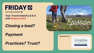(250) Closing a lead? Payment Practices? Trust?