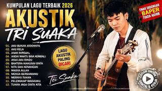 Download lagu Kumpulan Lagu Akustik Tri Suaka Terbaik 2026 🎧 Lagu Galau Paling Dicari & Enak Didengar mp3