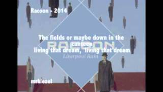 Racoon - 2014 (lyrics, albumversion)