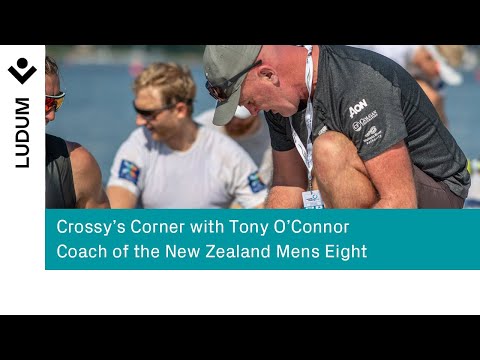 Crossy's Corner with Tony O'Connor, Rowing Coach of the New Zealand Men's Eight (Olympic Champions)